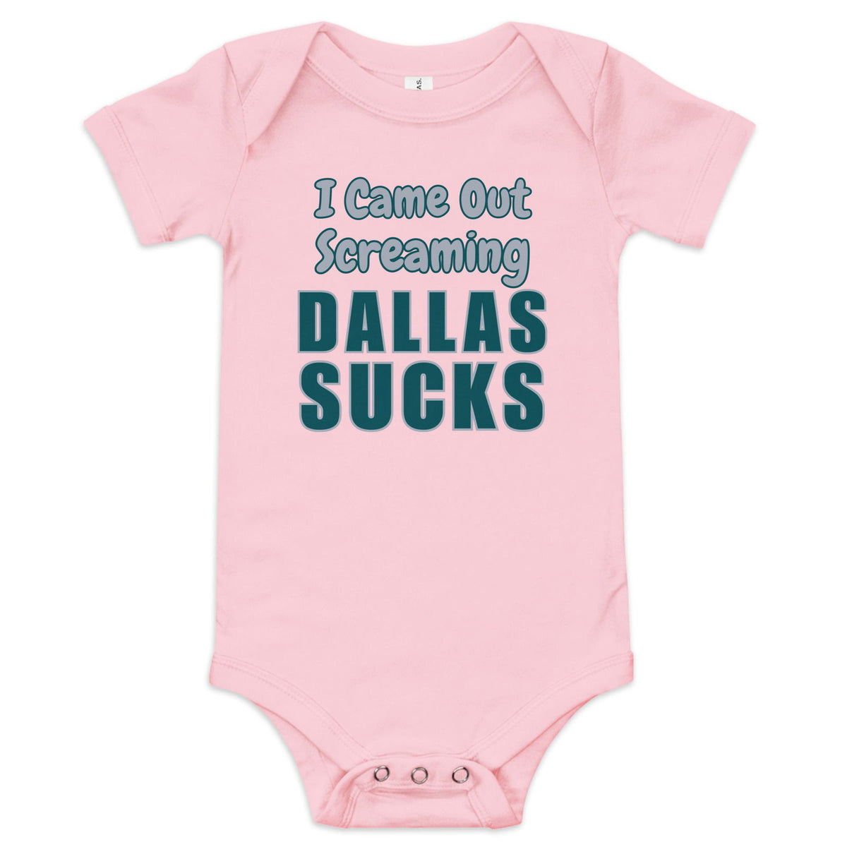 Dallas Sucks Baby Onesie - Broad Street Threads