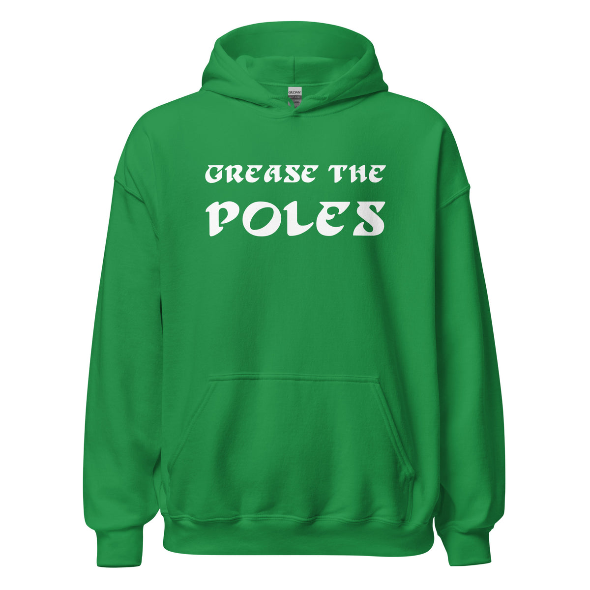 Grease The Poles Hoodie