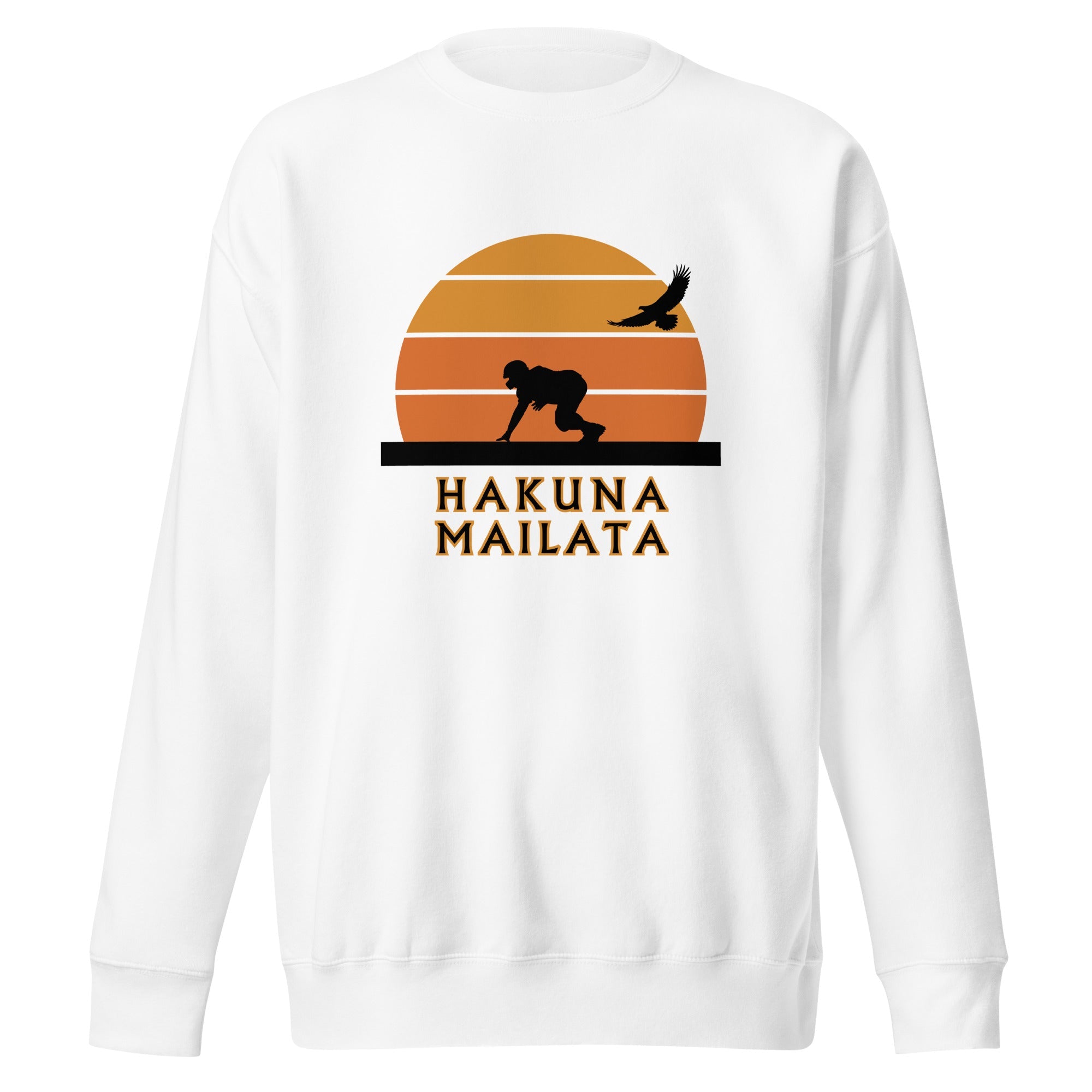 Hakuna Mailata Premium Sweatshirt - Broad Street Threads