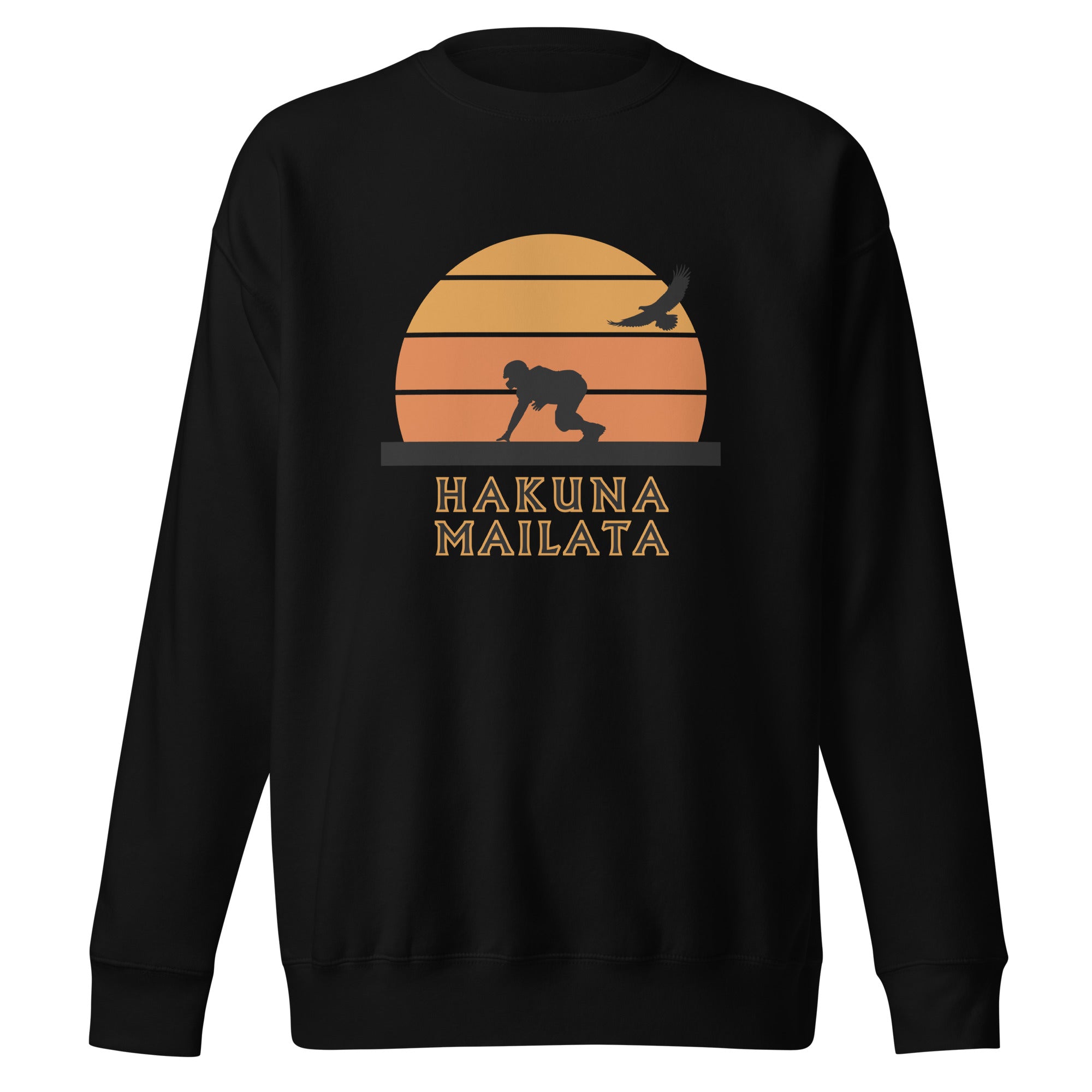 Hakuna Mailata Premium Sweatshirt - Broad Street Threads