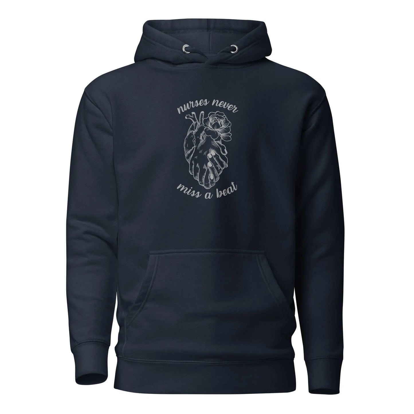 Nurses Never Miss Hoodie - Broad Street Threads