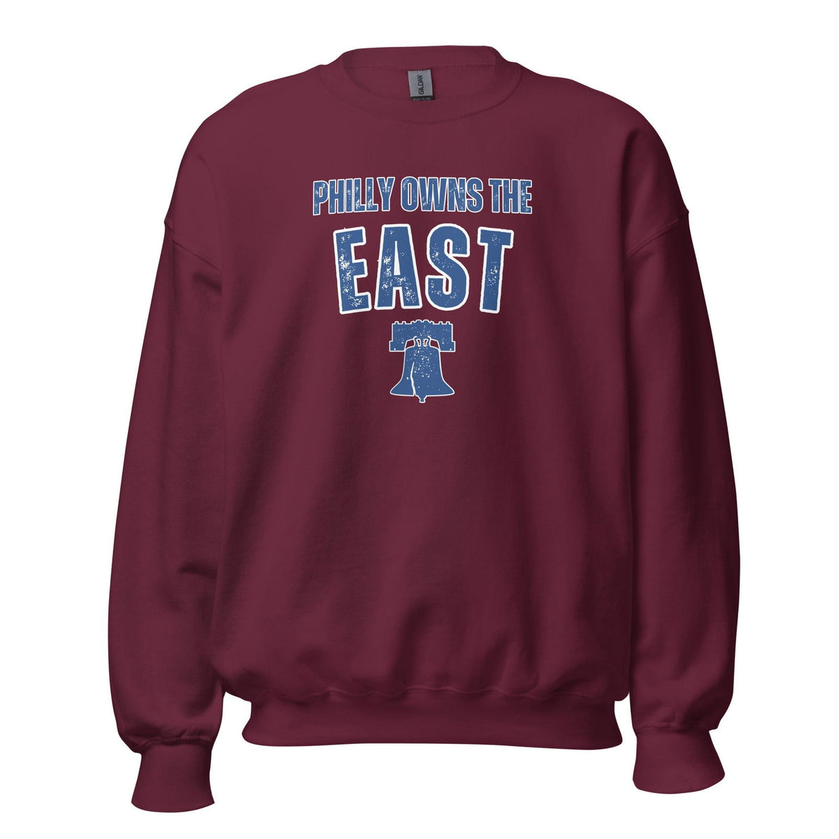 Philly Owns The East Sweatshirt - Broad Street Threads