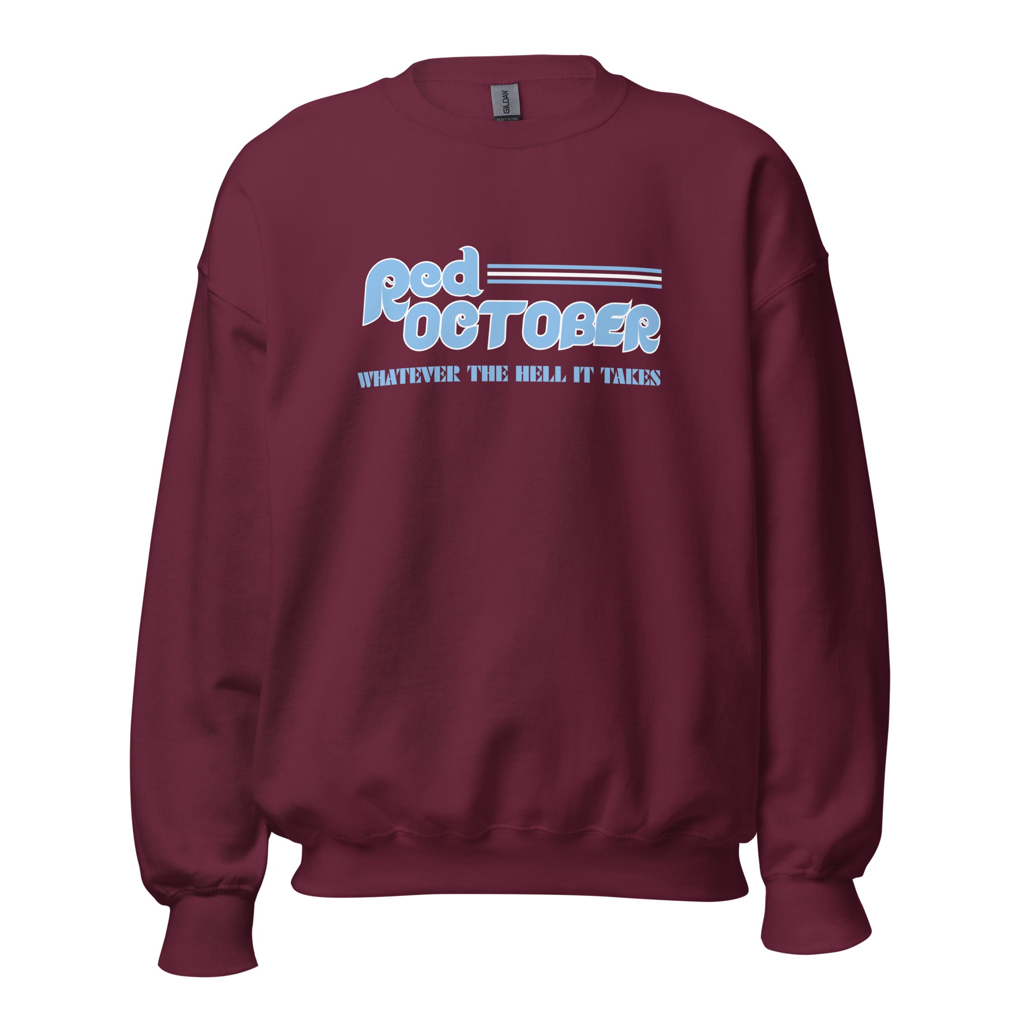 Red October Sweatshirt – Whatever It Takes