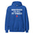 Whatever It Takes Hoodie