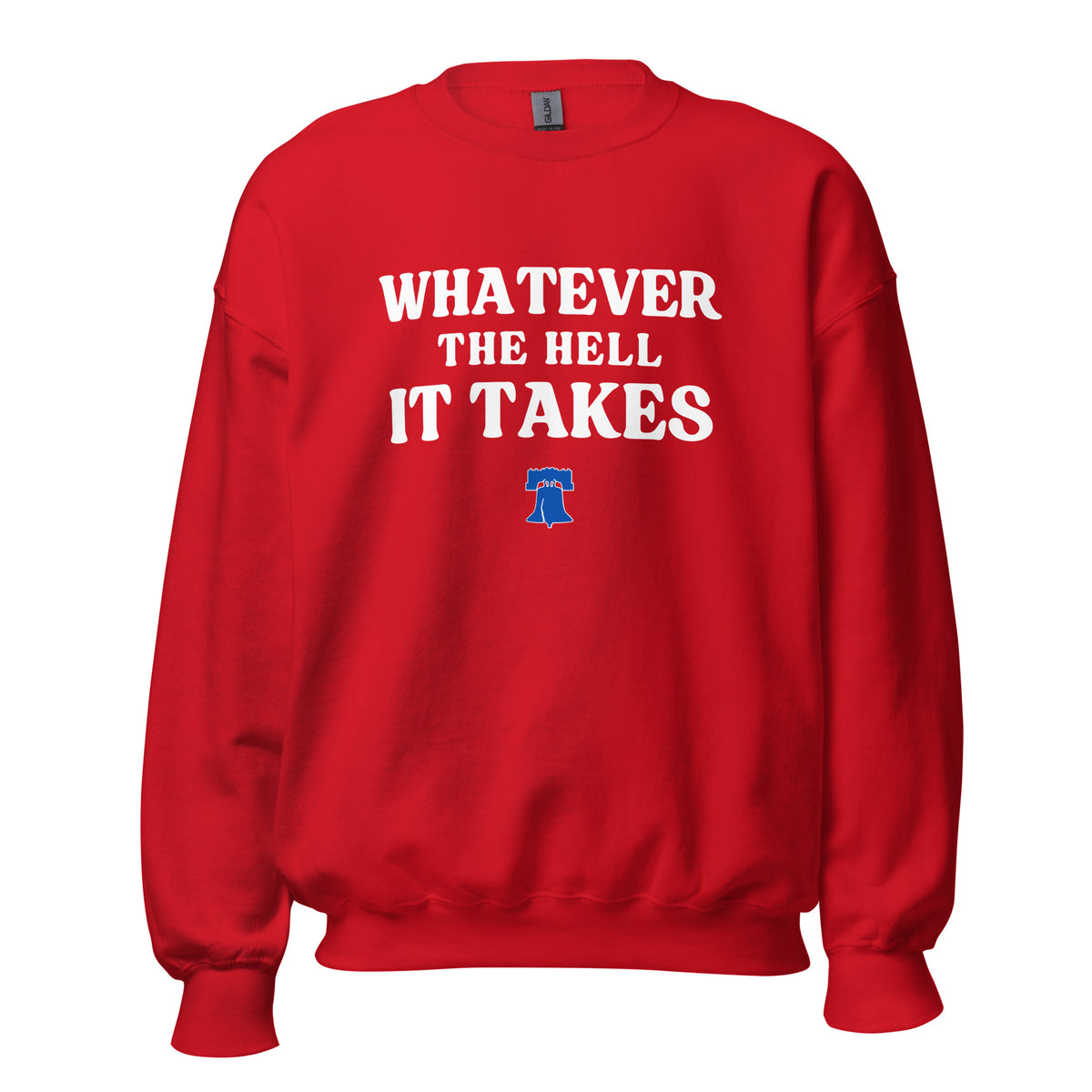 Whatever It Takes Sweatshirt