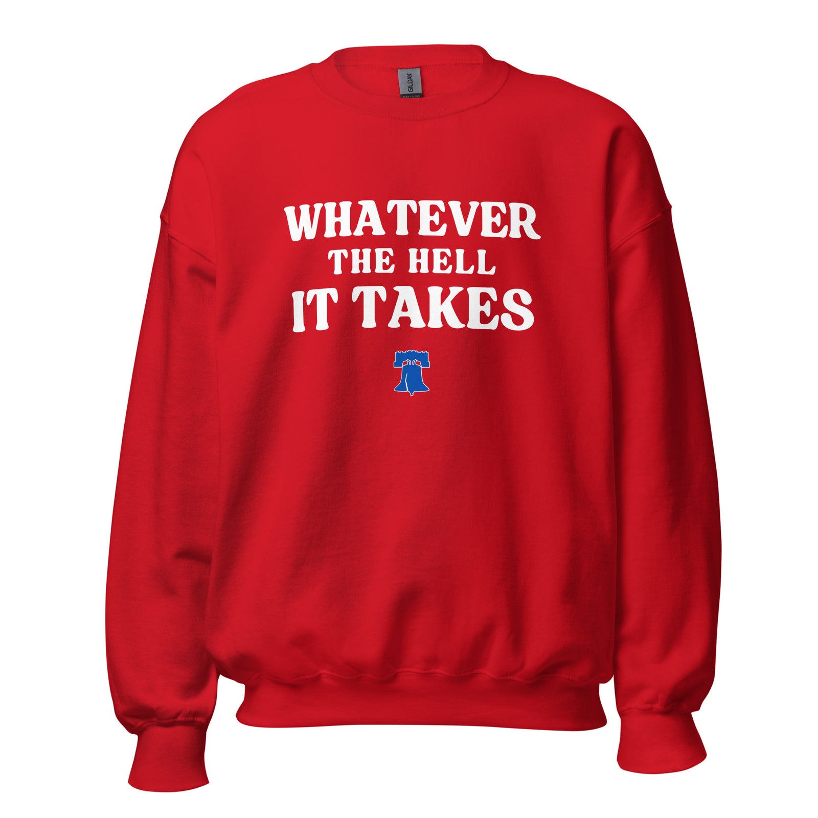 Whatever It Takes Sweatshirt